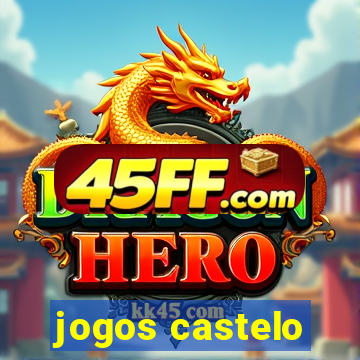 jogos castelo